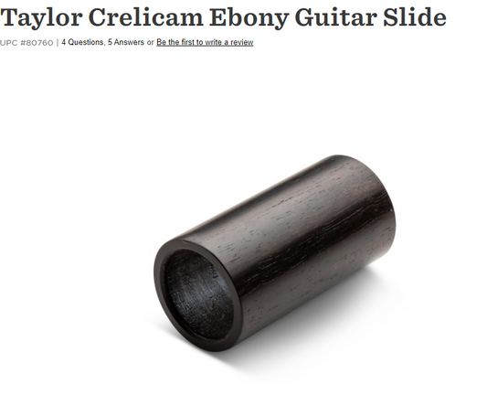 Taylor Crelicam Ebony Guitar Slide